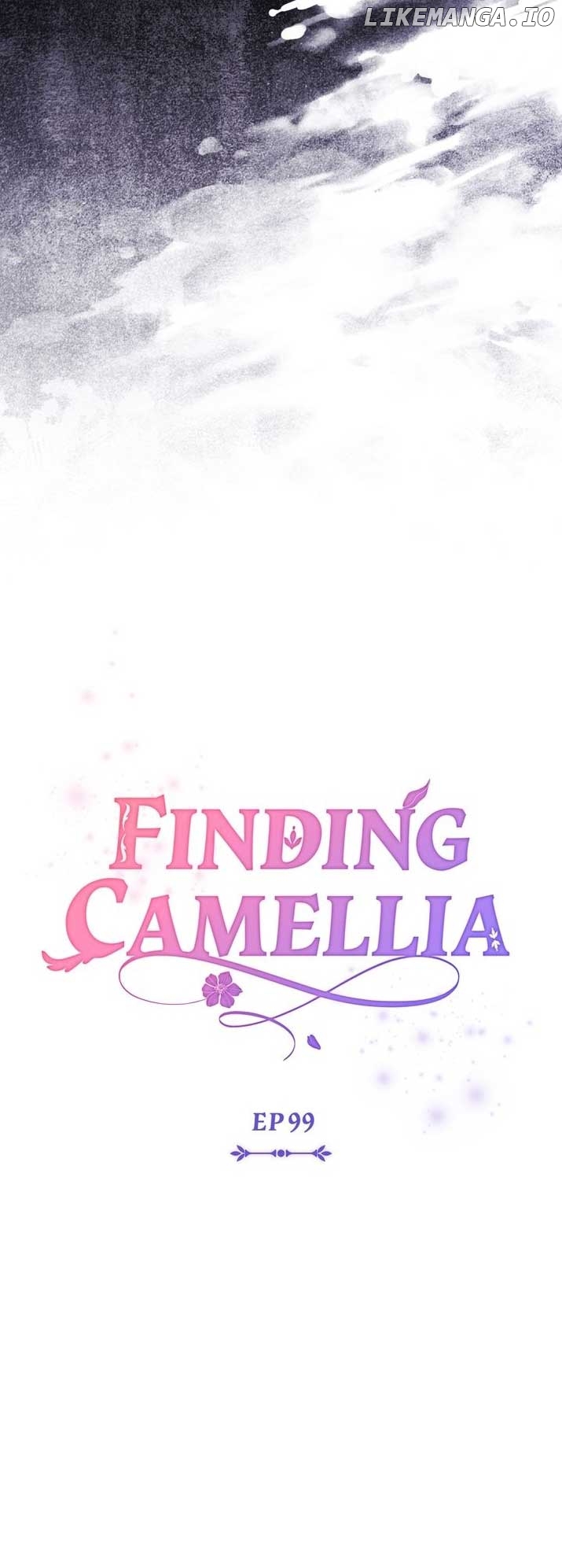 Finding Camellia Chapter 99 - page 10