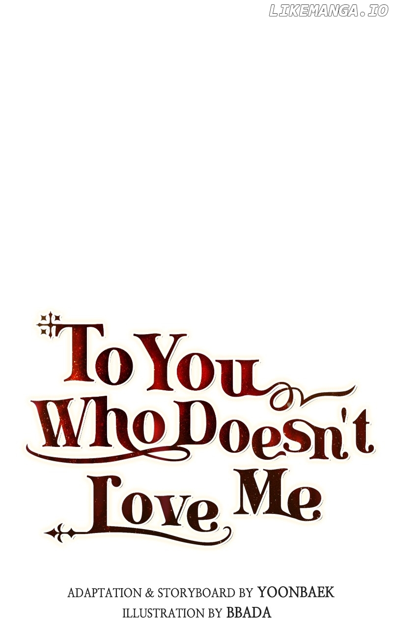 To You Who Never Loved Me Chapter 109 - page 32