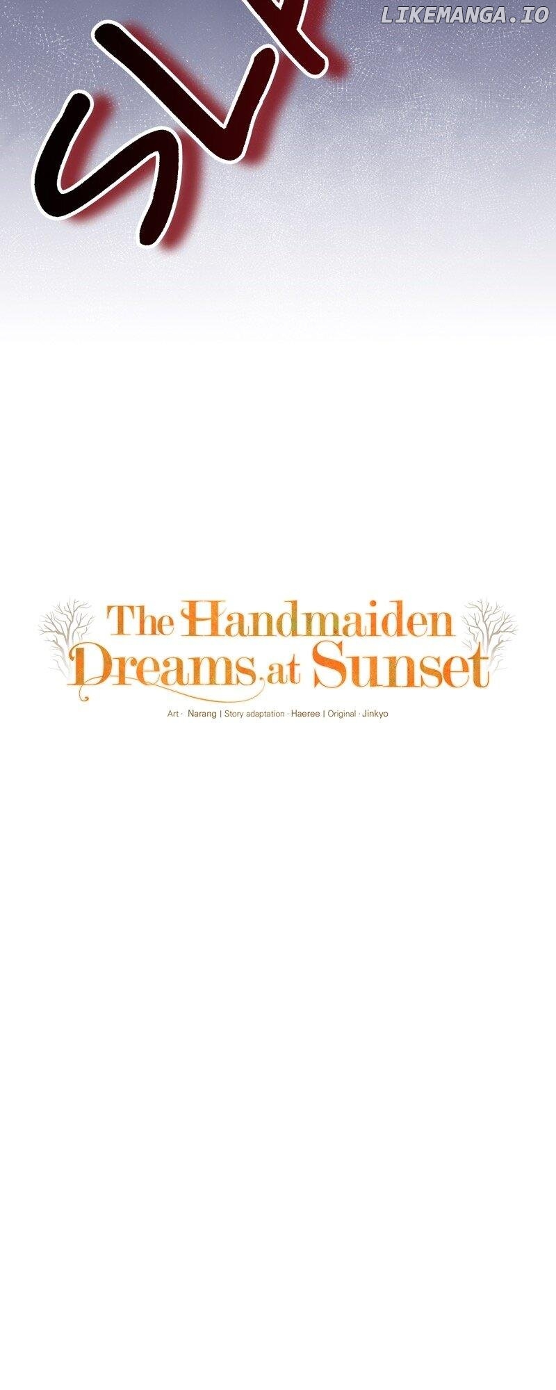 The Handmaiden Dreams at Sunset Chapter 45 - page 6