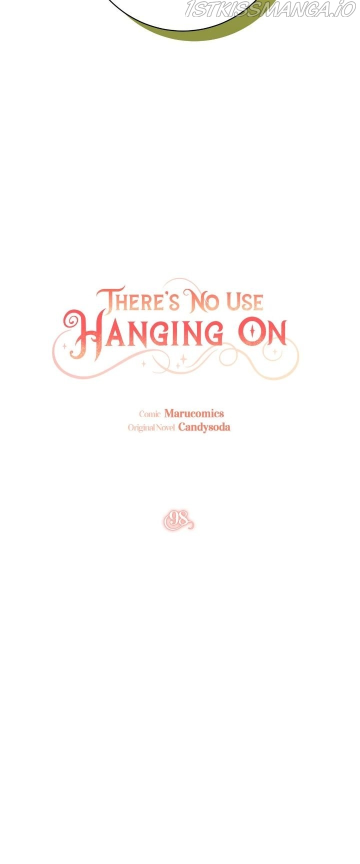 It’s Useless to Hang On Chapter 98 - page 8