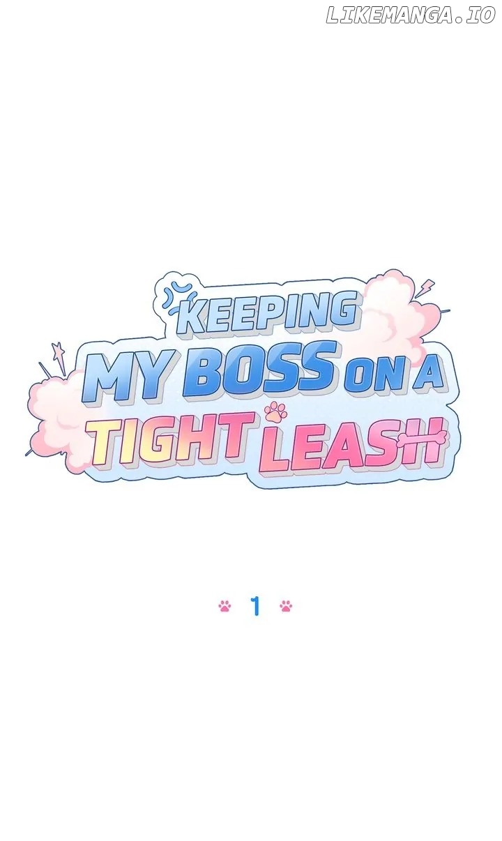 Keeping My Boss on a Tight Leash Chapter 1 - page 18