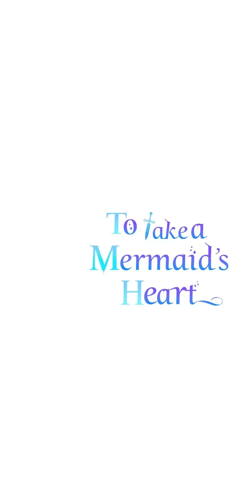 To Take a Mermaid’s Heart Chapter 14 - page 50