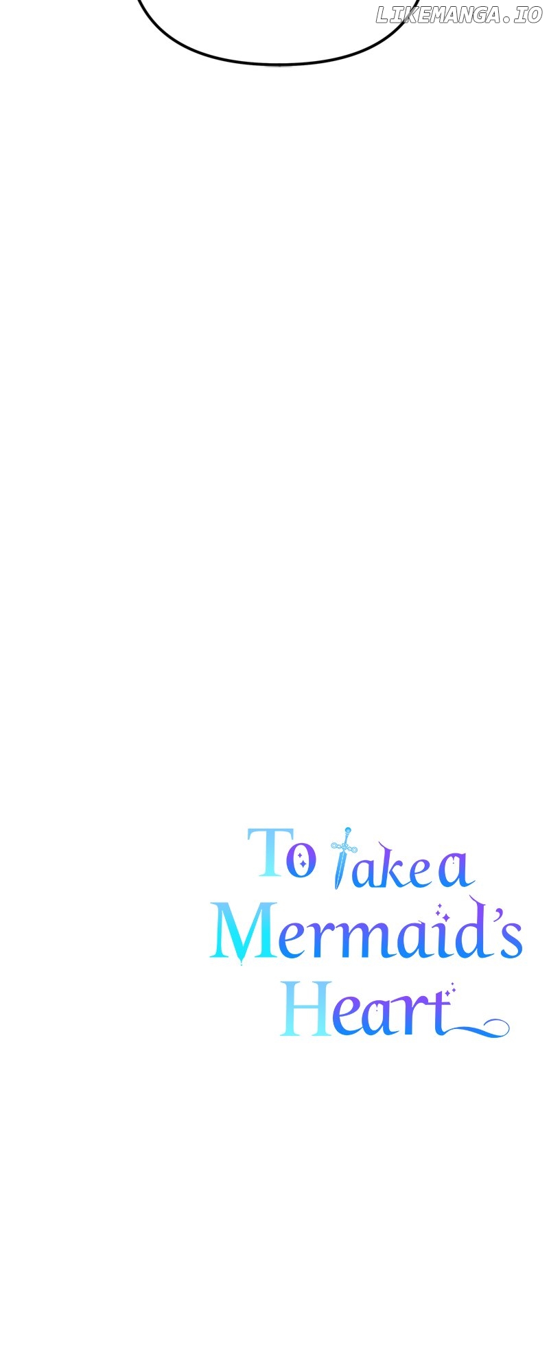 To Take a Mermaid’s Heart Chapter 59 - page 73