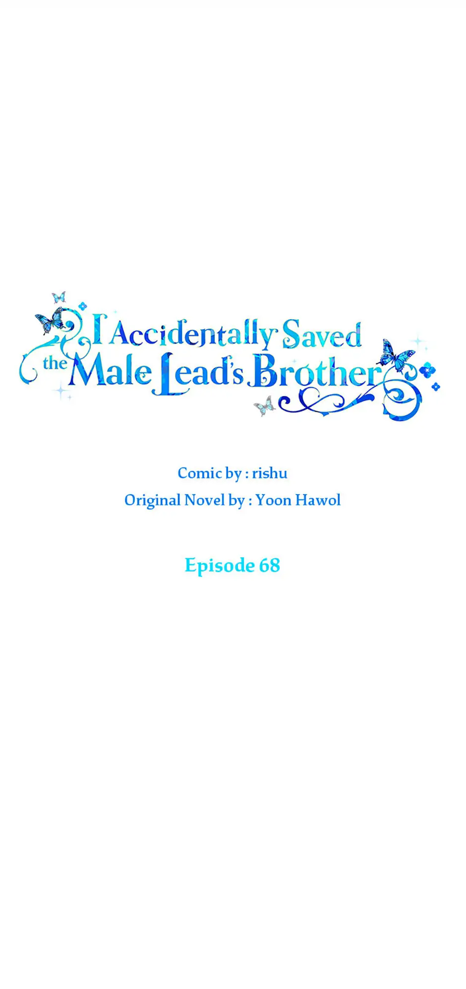 I Accidentally Saved the Male Lead’s Brother Chapter 68 - page 4