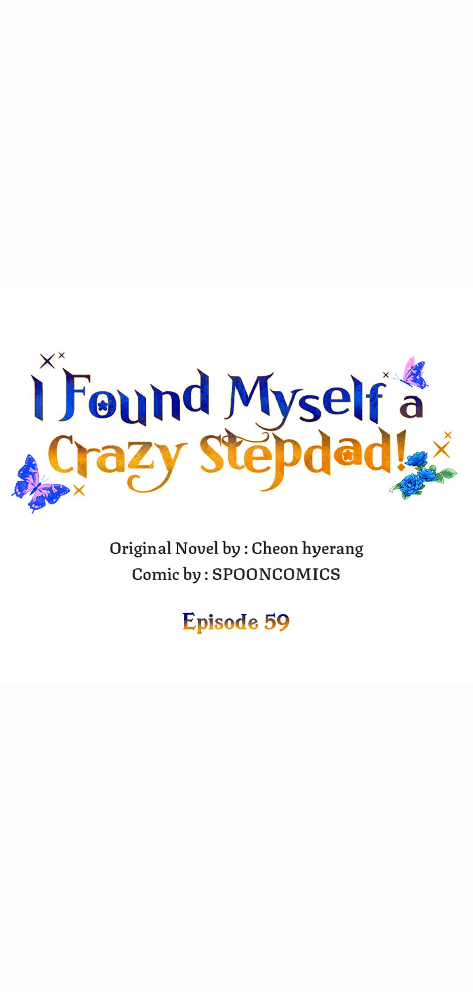 I Ended Up Saving My Crazy Stepfather! Chapter 59 - page 66