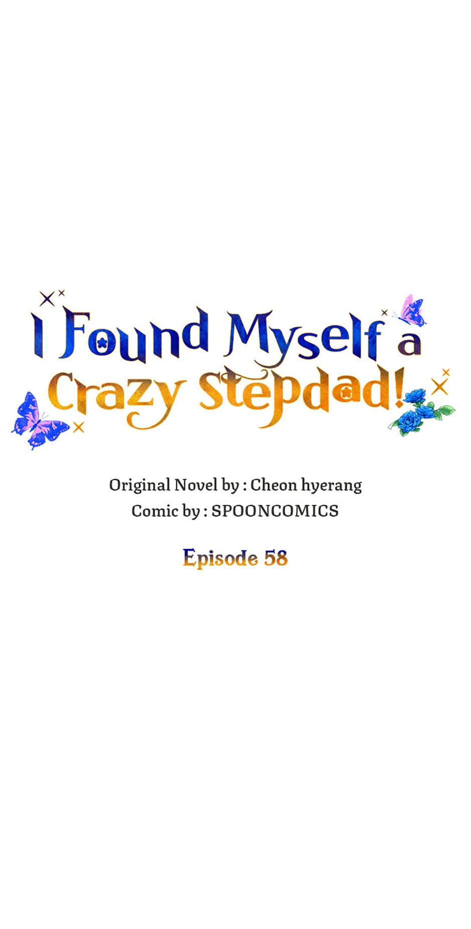 I Ended Up Saving My Crazy Stepfather! Chapter 58 - page 40