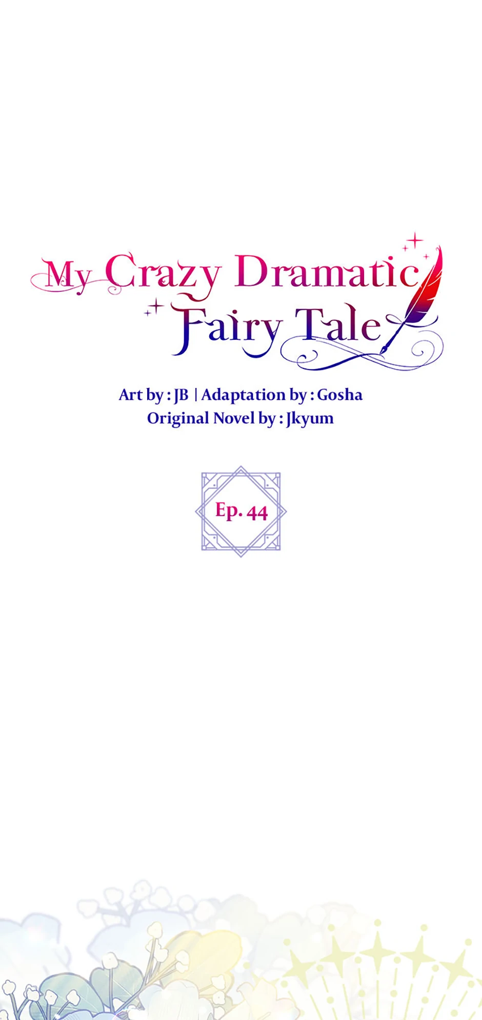 The End of this Fairy Tale is a Soap Opera Chapter 44 - page 1