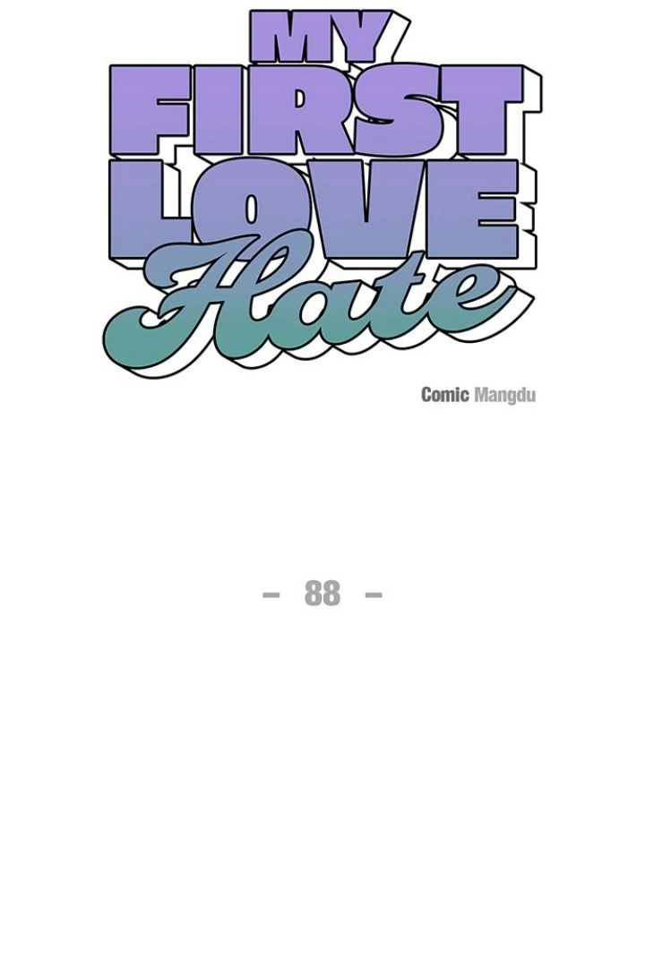 First Love, Lasting Hate Chapter 88 - page 6