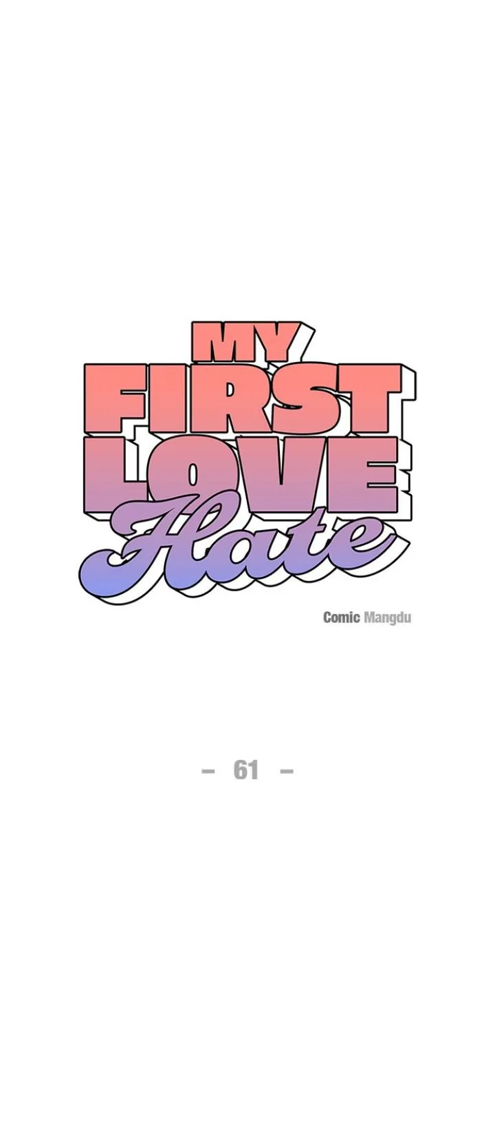 First Love, Lasting Hate Chapter 61 - page 4