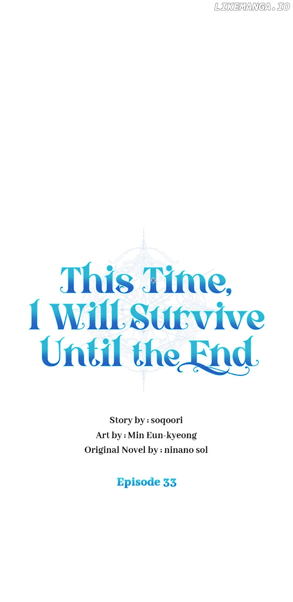This Time, I Will Survive Until the End Chapter 33 - page 33