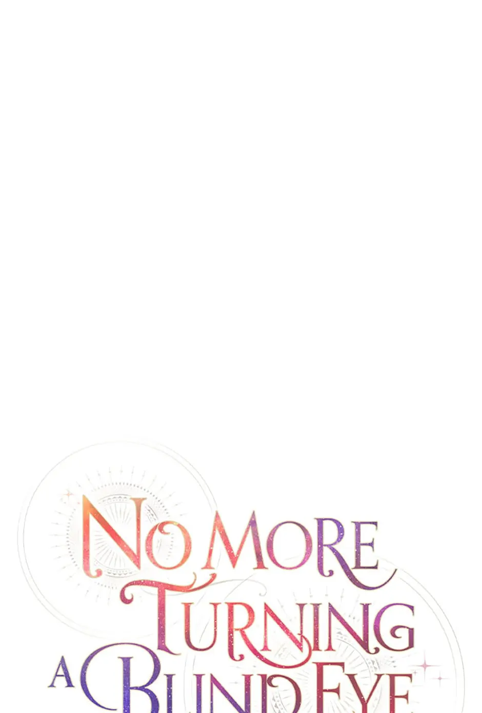 No More Turning a Blind Eye Chapter 85 - page 17