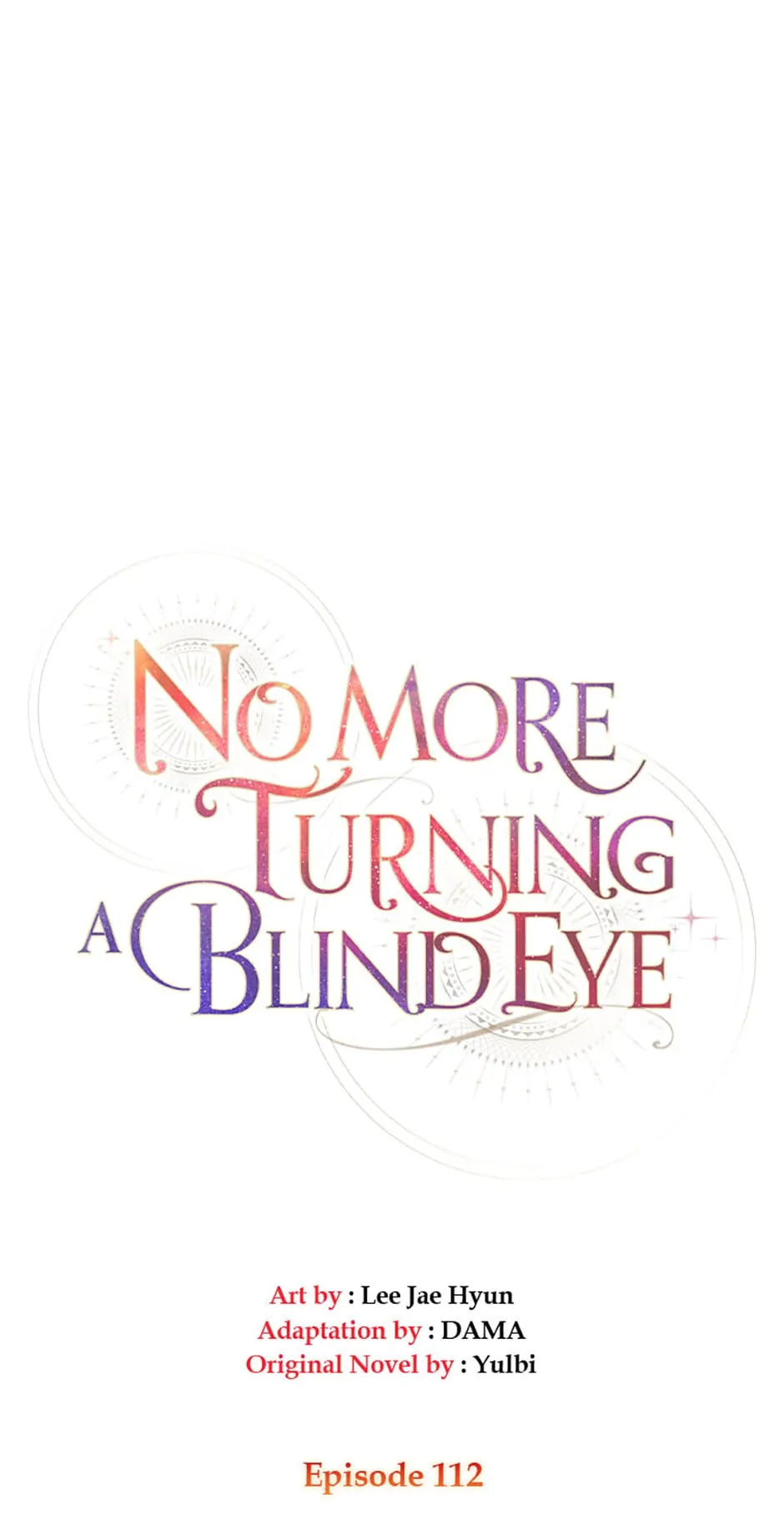 No More Turning a Blind Eye Chapter 112 - page 7