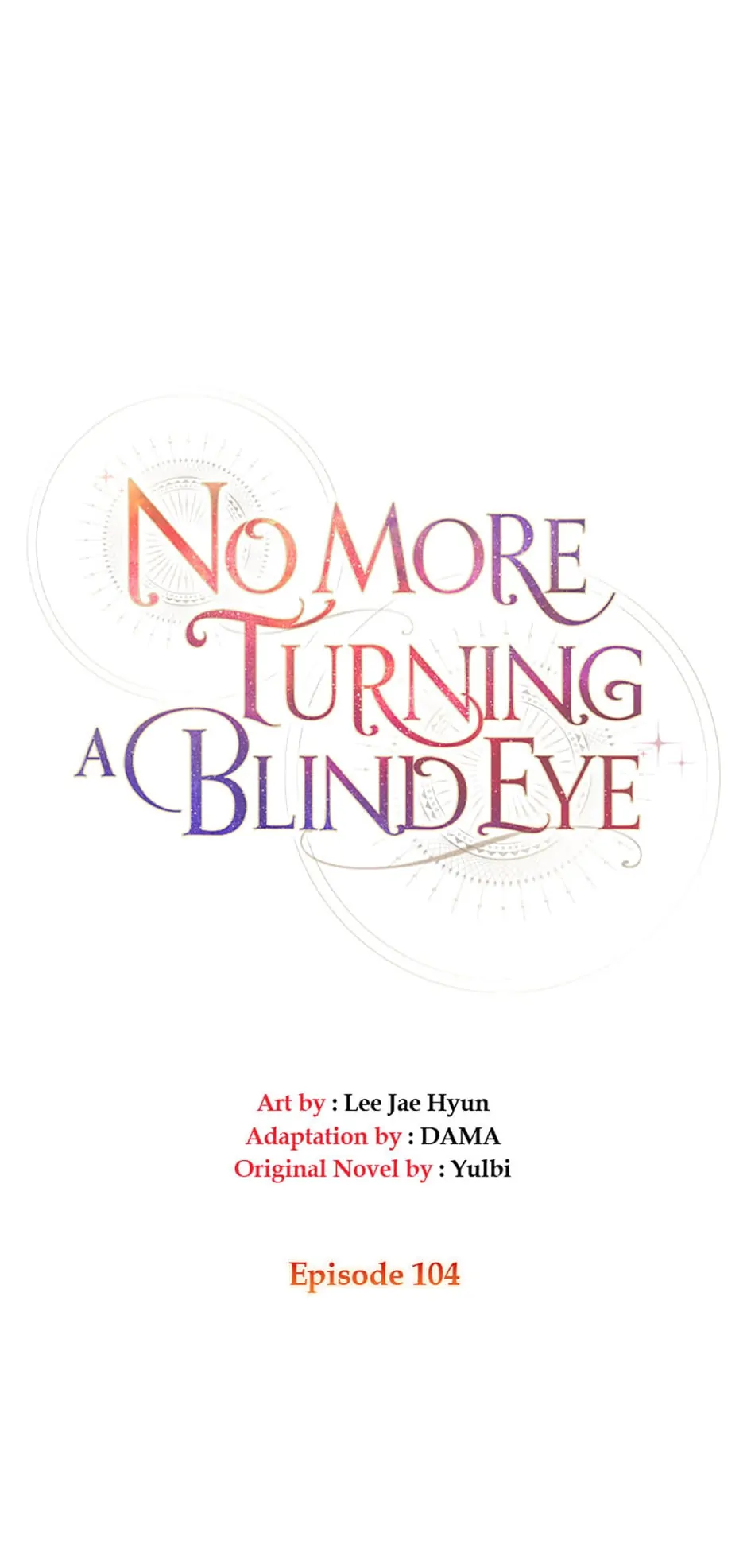 No More Turning a Blind Eye Chapter 104 - page 10