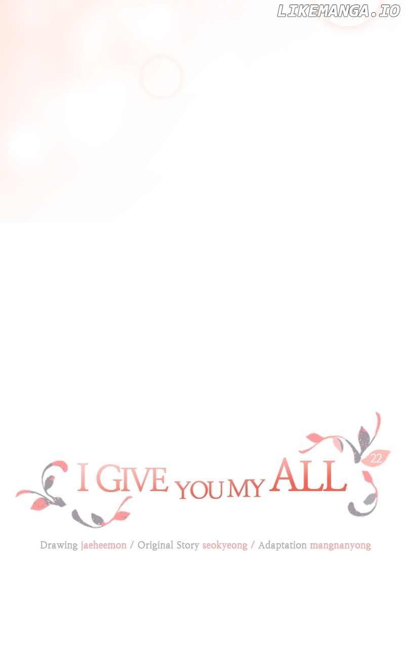I Give You My All Chapter 22 - page 8