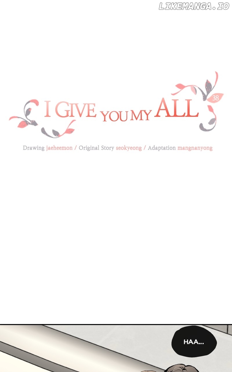 I Give You My All Chapter 38 - page 1