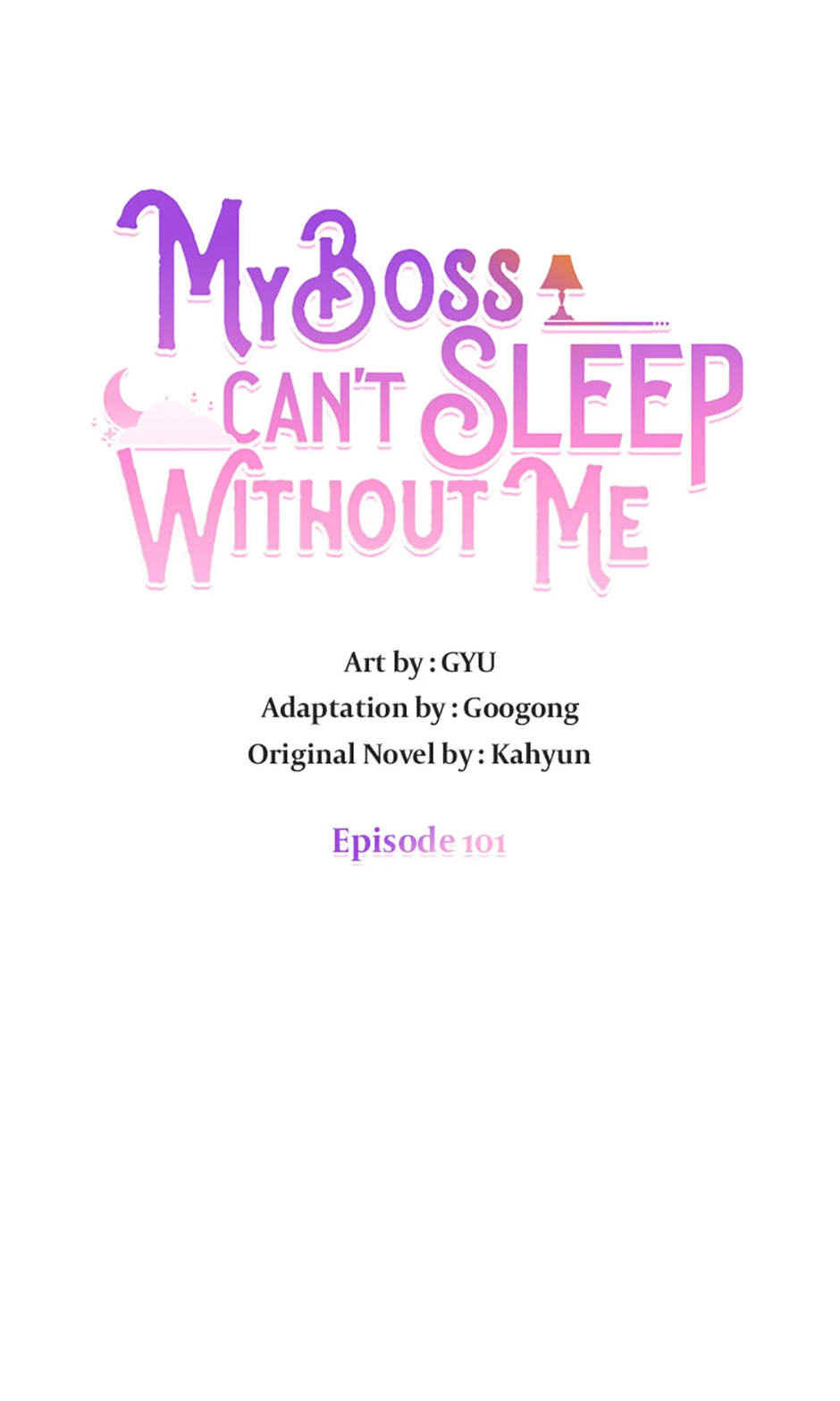 My Boss Can't Sleep Without Me Chapter 101 - page 7
