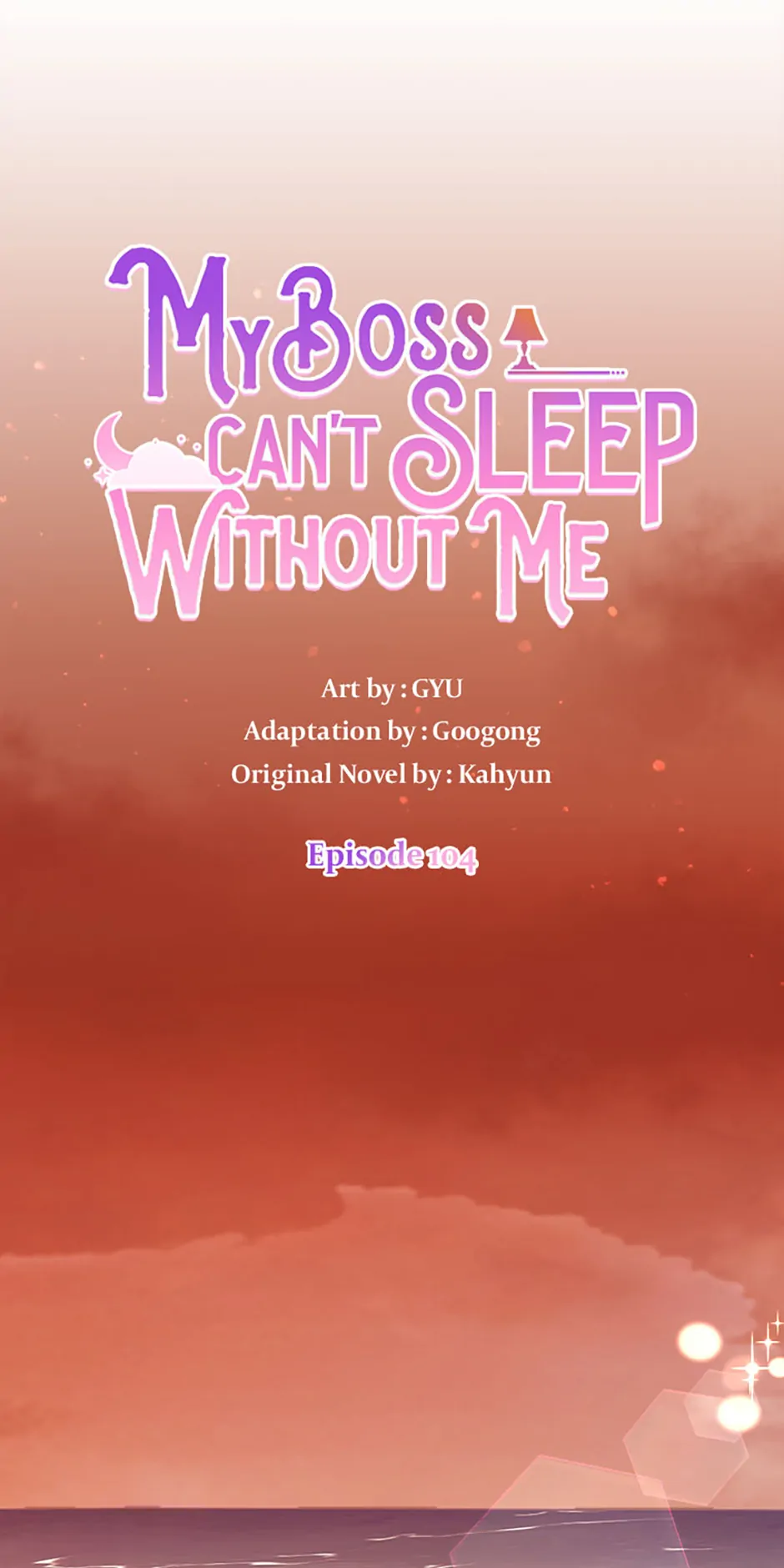 My Boss Can't Sleep Without Me Chapter 104 - page 1