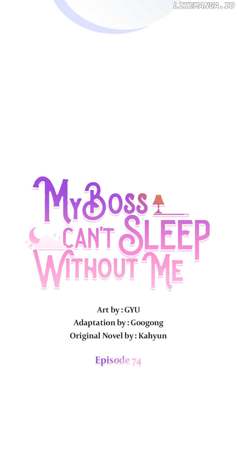 My Boss Can't Sleep Without Me Chapter 74 - page 5
