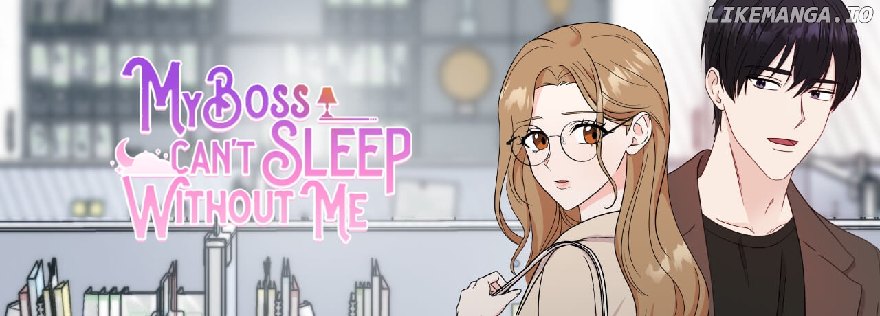My Boss Can't Sleep Without Me Chapter 83 - page 74