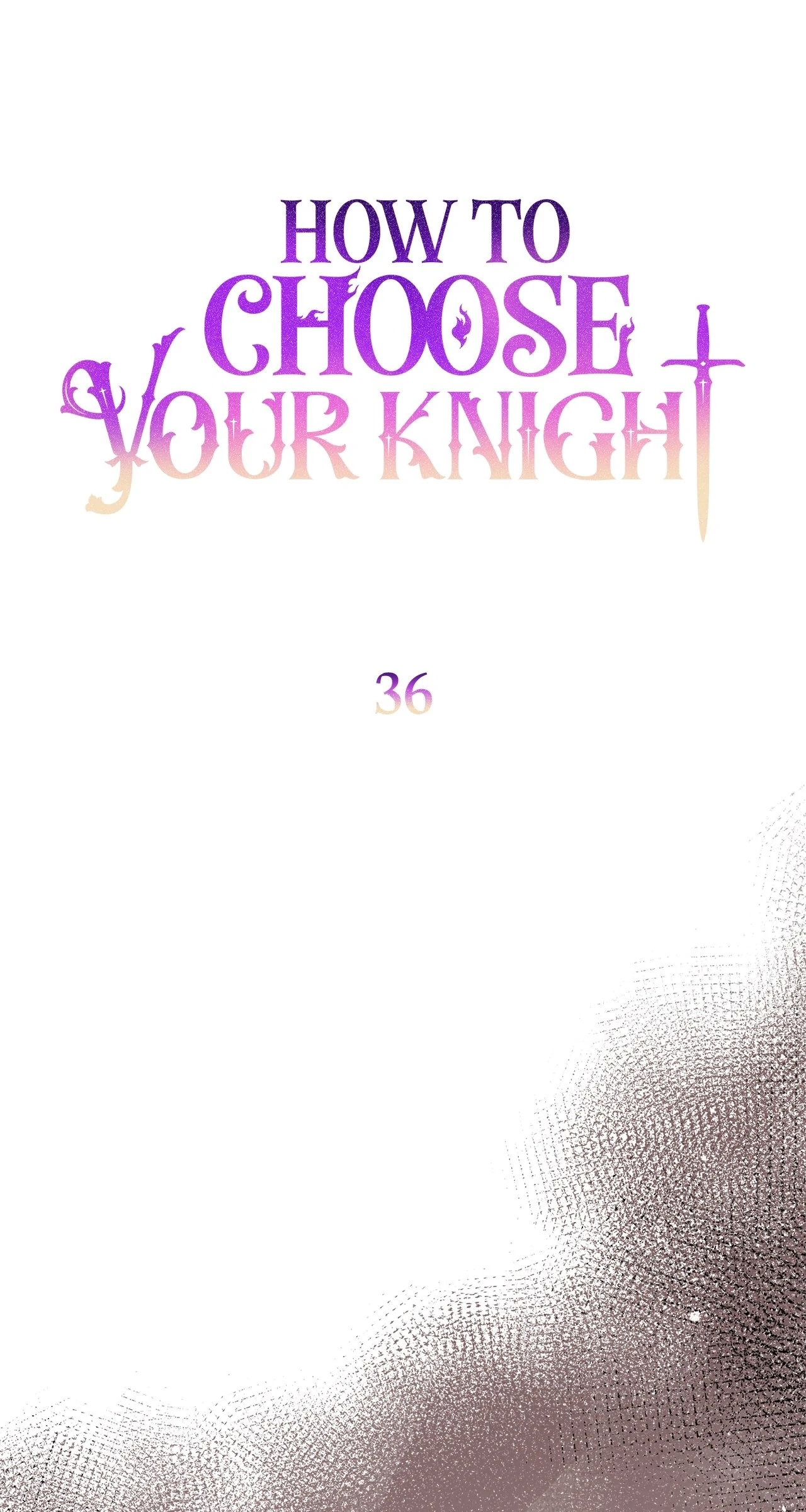How to Choose Your Knight Chapter 36 - page 34