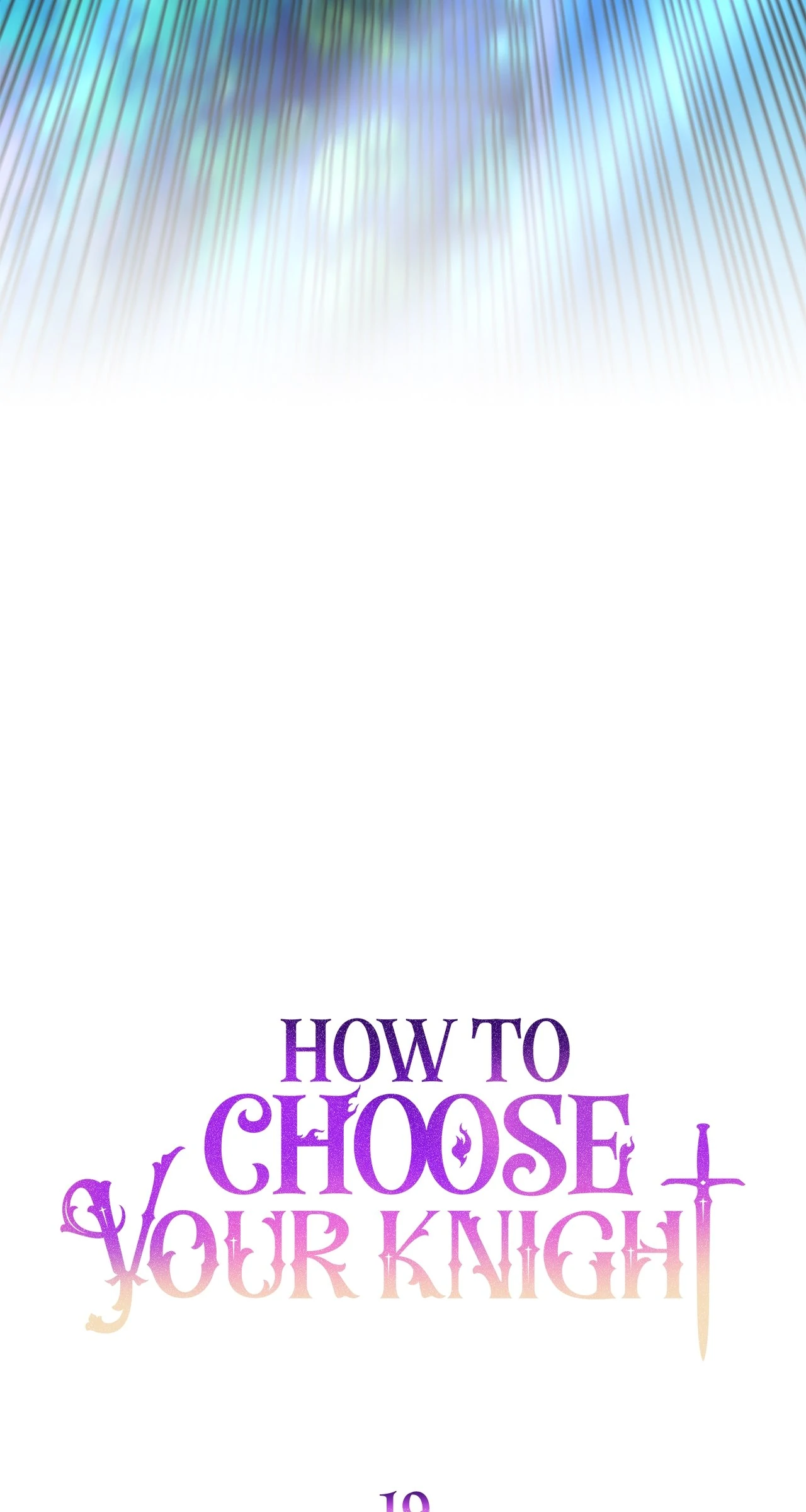How to Choose Your Knight Chapter 19 - page 47