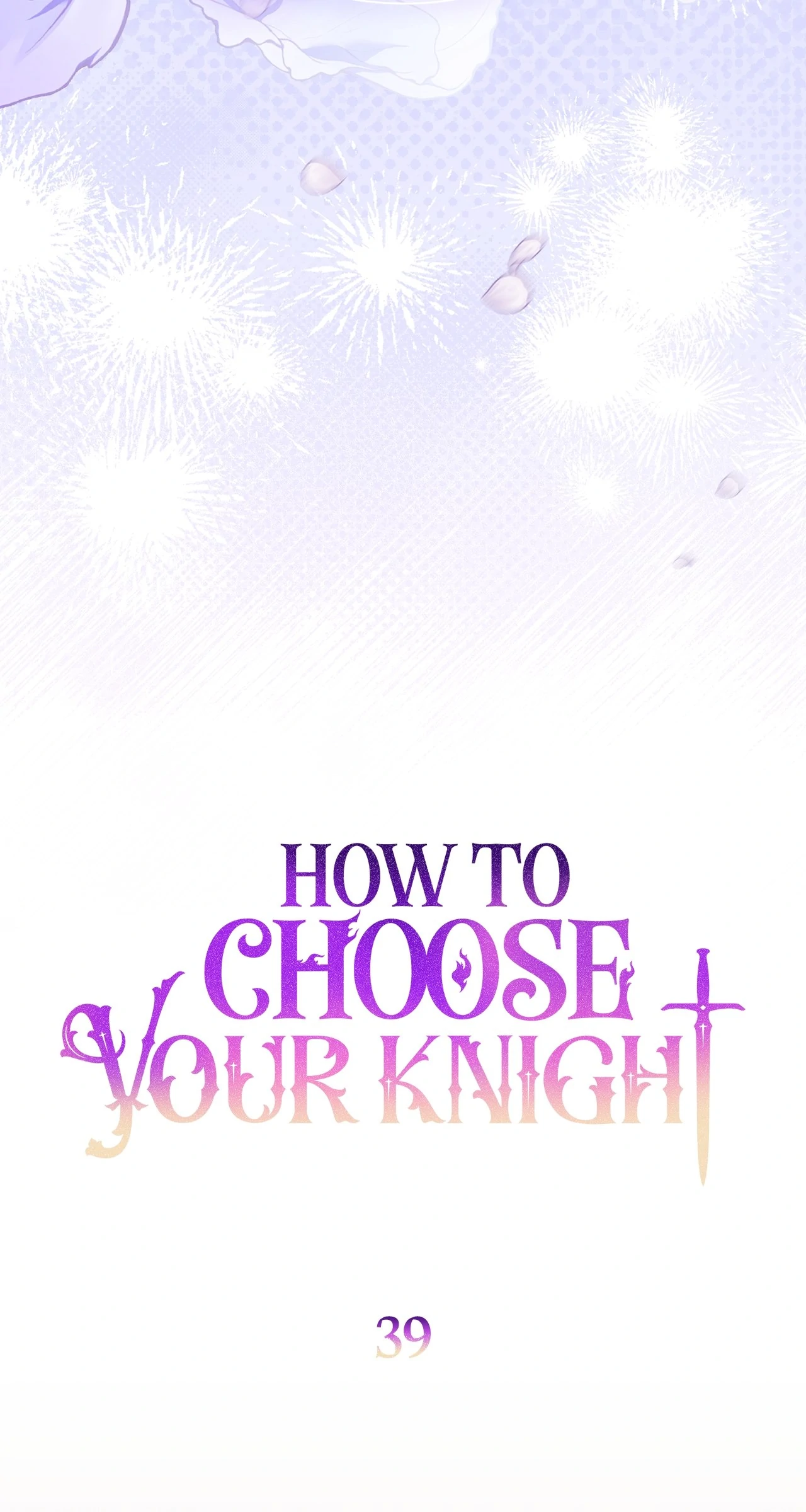 How to Choose Your Knight Chapter 39 - page 40