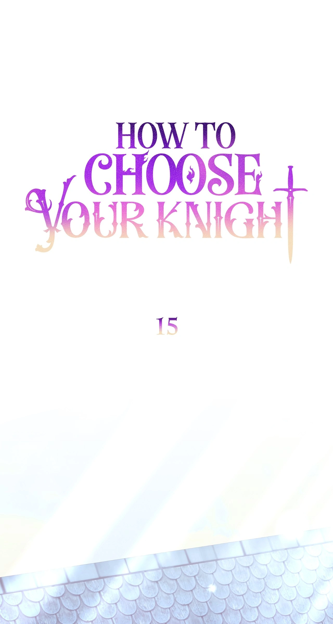 How to Choose Your Knight Chapter 15 - page 19