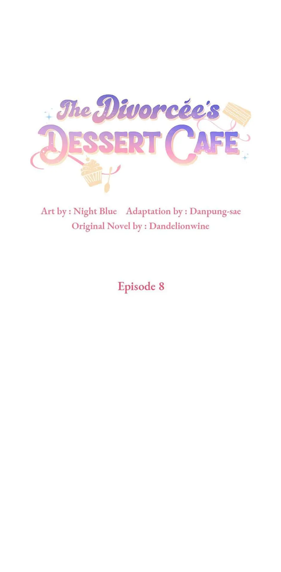 The Divorcée's Dessert Cafe Chapter 8 - page 10