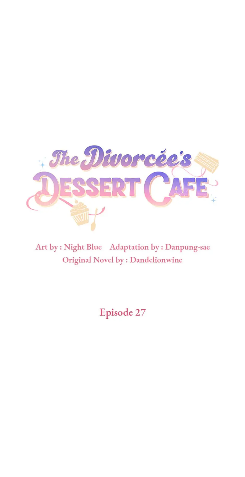 The Divorcée's Dessert Cafe Chapter 27 - page 9