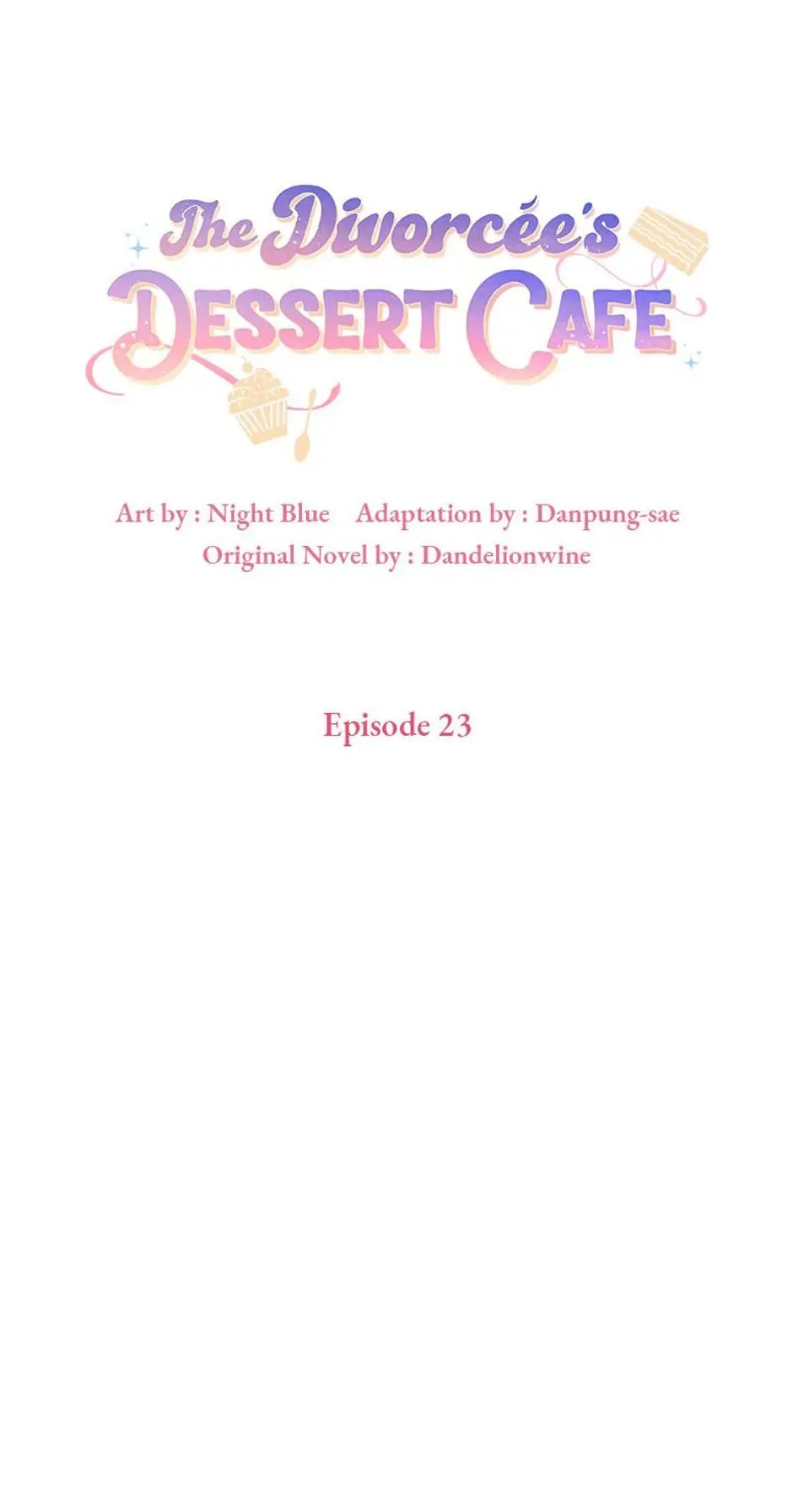 The Divorcée's Dessert Cafe Chapter 23 - page 22