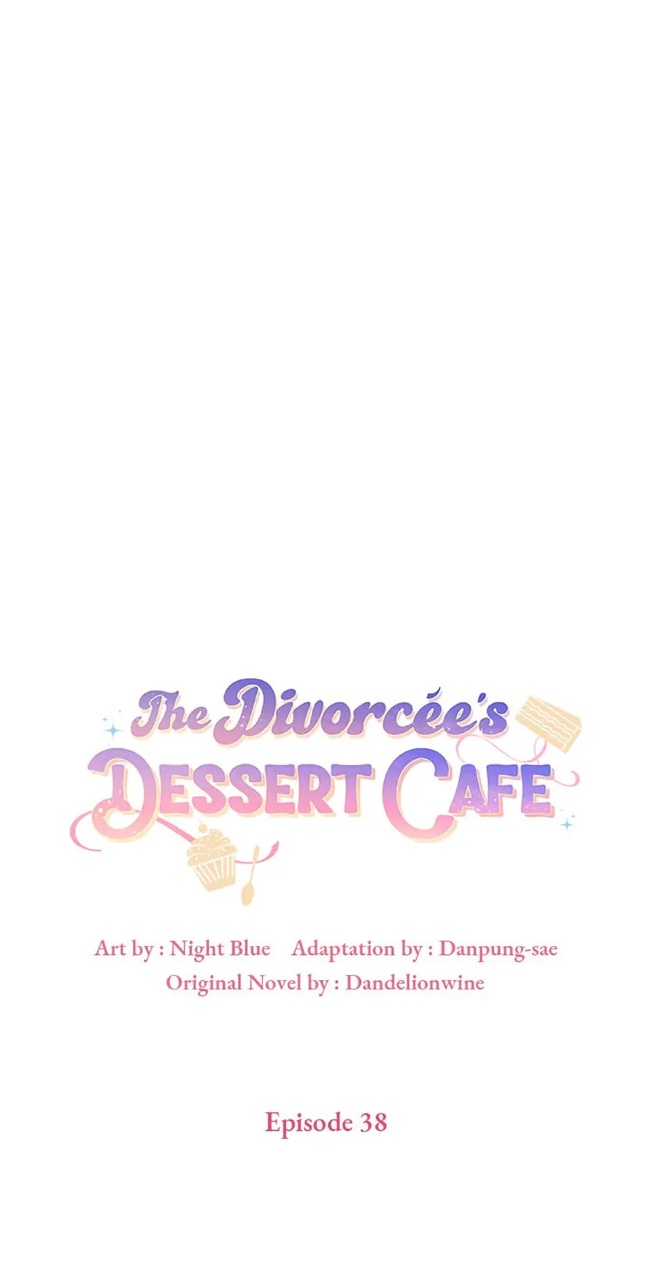 The Divorcée's Dessert Cafe Chapter 38 - page 1