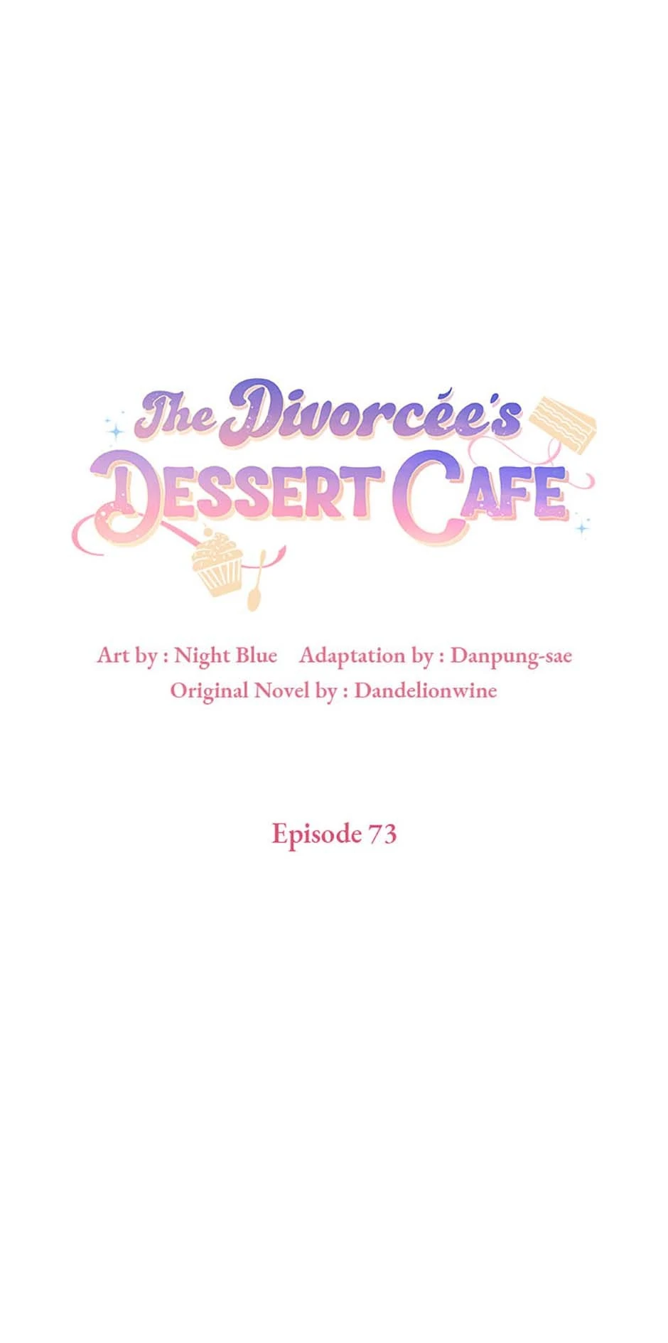 The Divorcée's Dessert Cafe Chapter 73 - page 9