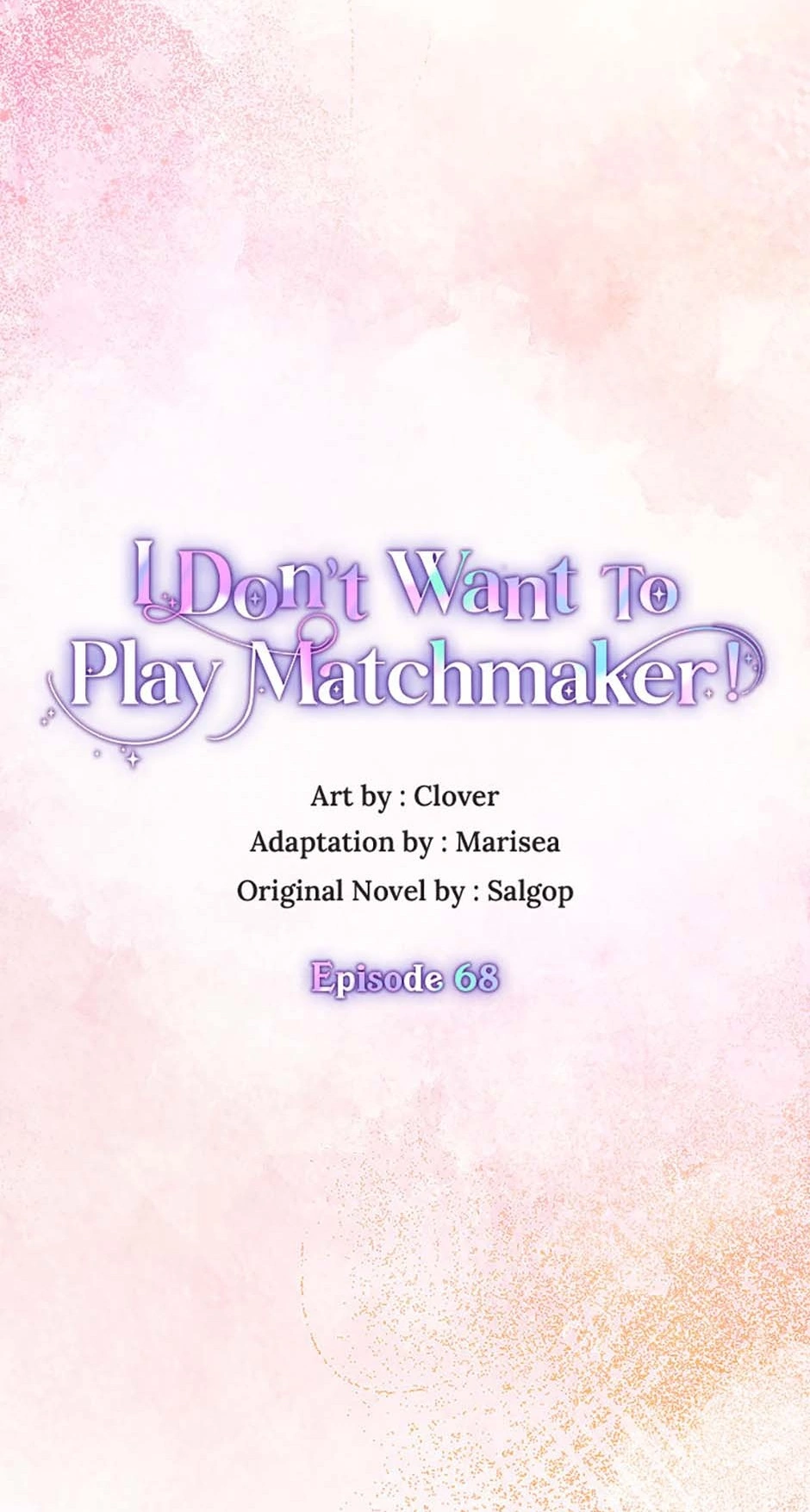 I Don't Want To Play Matchmaker! Chapter 68 - page 4
