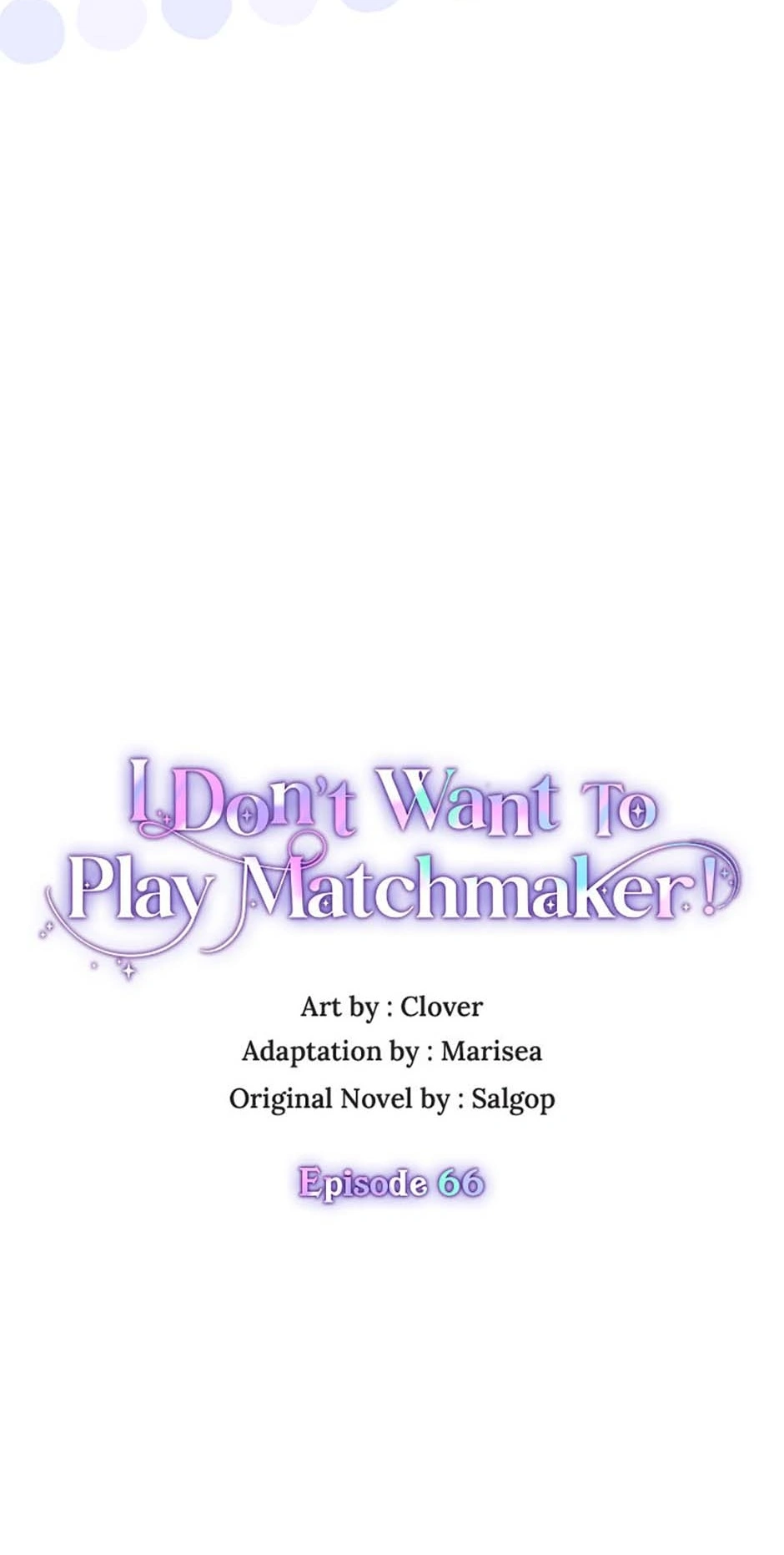 I Don't Want To Play Matchmaker! Chapter 66 - page 4