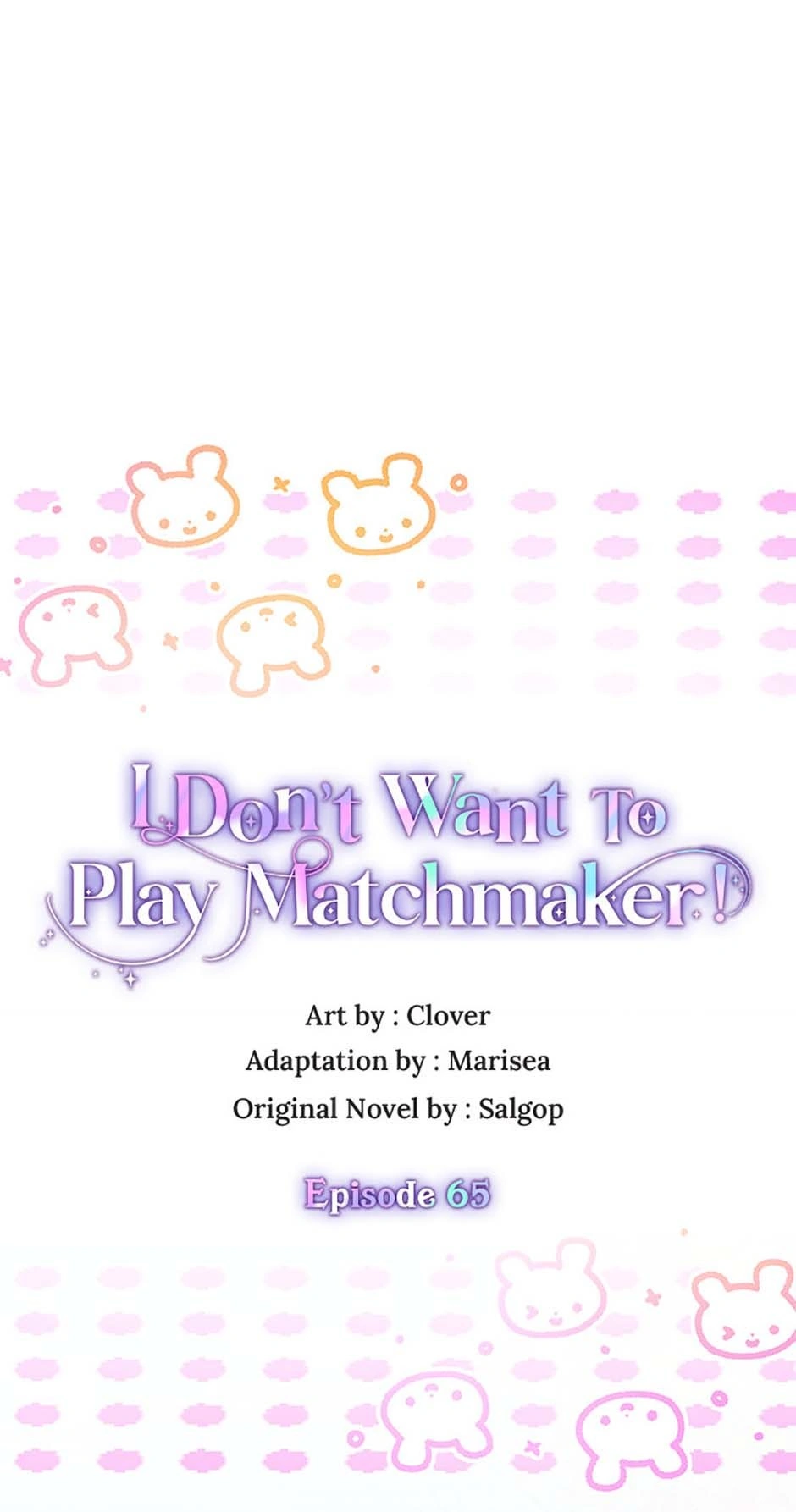 I Don't Want To Play Matchmaker! Chapter 65 - page 1