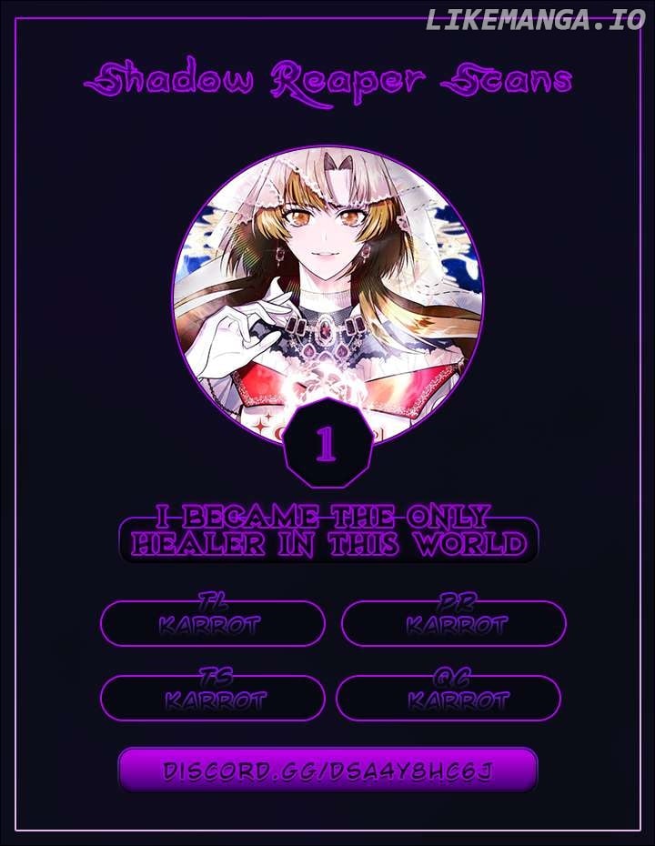 I Became the Only Healer in This World Chapter 1 - page 1