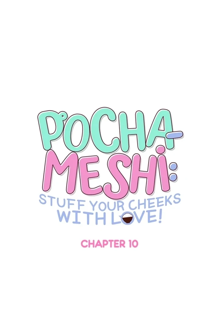 Pocha-Meshi: Stuff Your Cheeks With Love! Chapter 10 - page 8