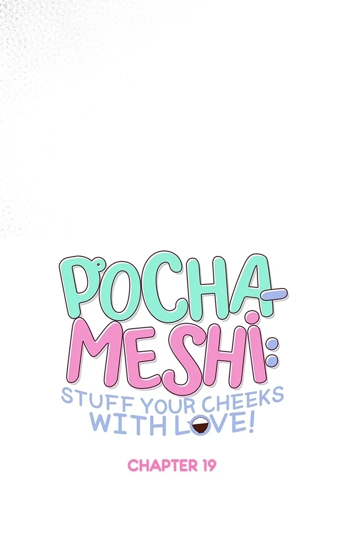 Pocha-Meshi: Stuff Your Cheeks With Love! Chapter 19 - page 12