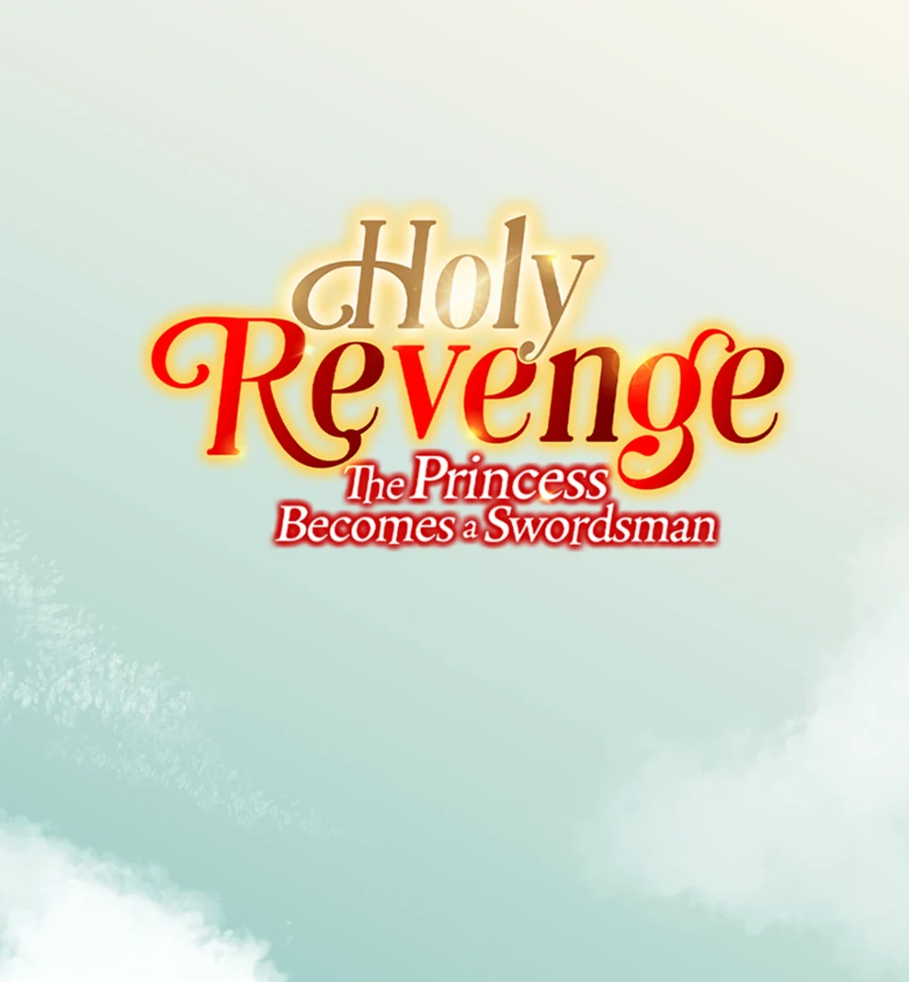 Holy Revenge: The Princess Who Became a Swordsman Chapter 2 - page 1
