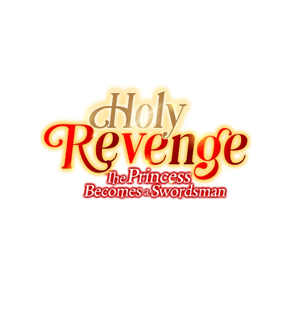 Holy Revenge: The Princess Who Became a Swordsman Chapter 3 - page 1