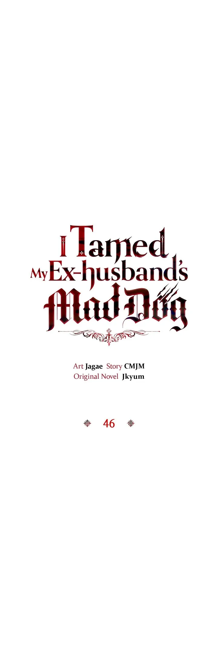 I Tamed My Ex-Husband’s Mad Dog Chapter 46 - page 1