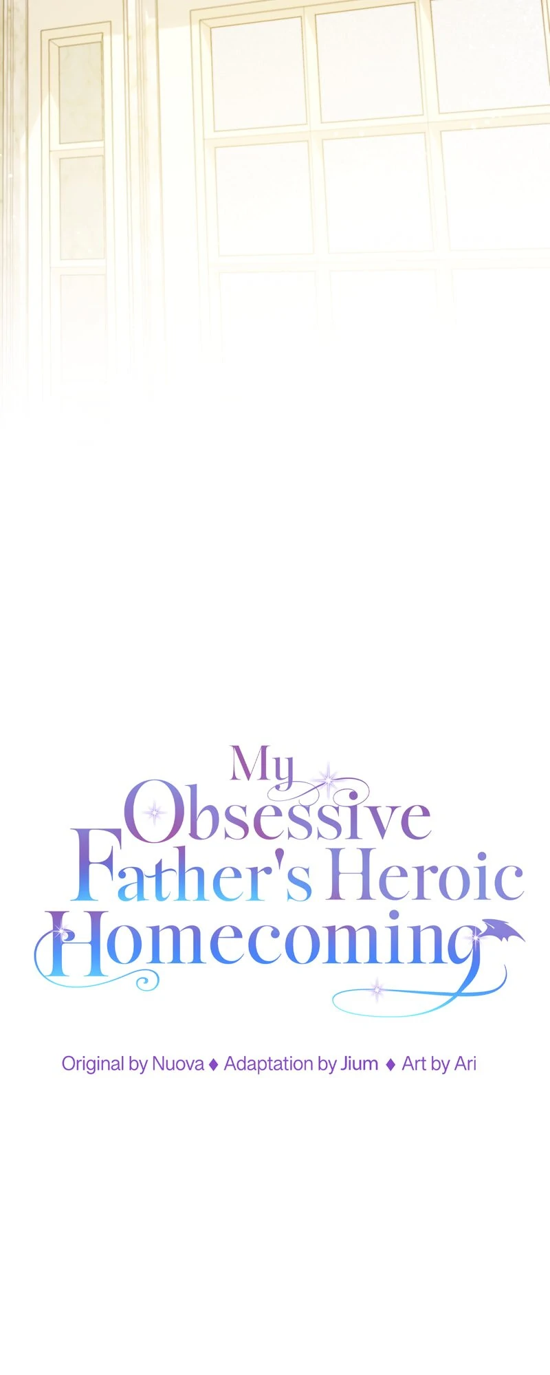 My Obsessive Father's Heroic Homecoming Chapter 42 - page 10
