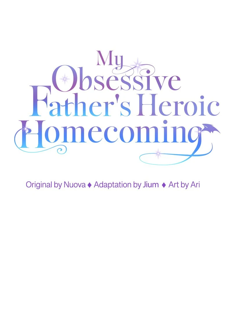 My Obsessive Father's Heroic Homecoming Chapter 41 - page 20