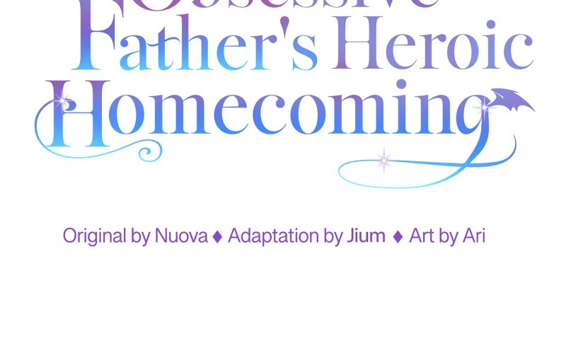 My Obsessive Father's Heroic Homecoming Chapter 31 - page 14