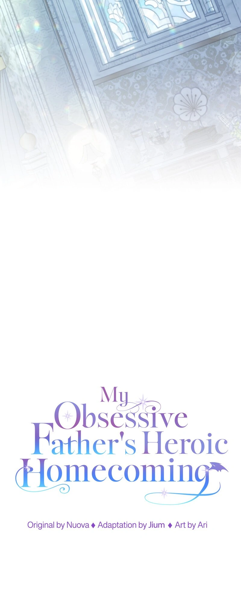 My Obsessive Father's Heroic Homecoming Chapter 30 - page 19