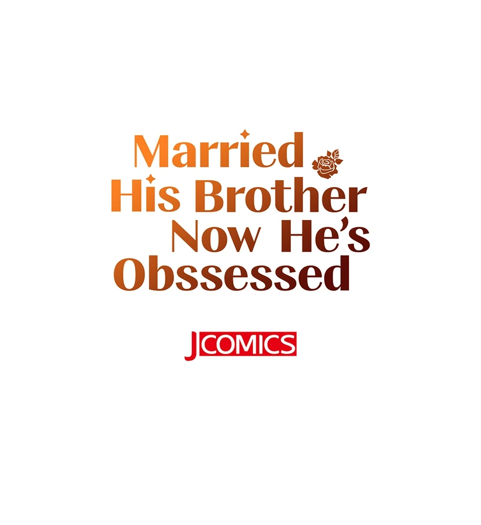 Married His Brother and Now He's Obsessed Chapter 39 - page 59