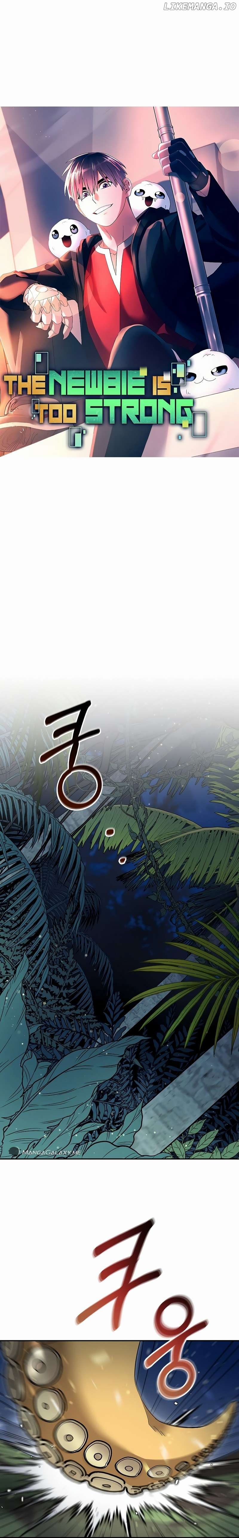 The Newbie is Too Strong Chapter 99 - page 4