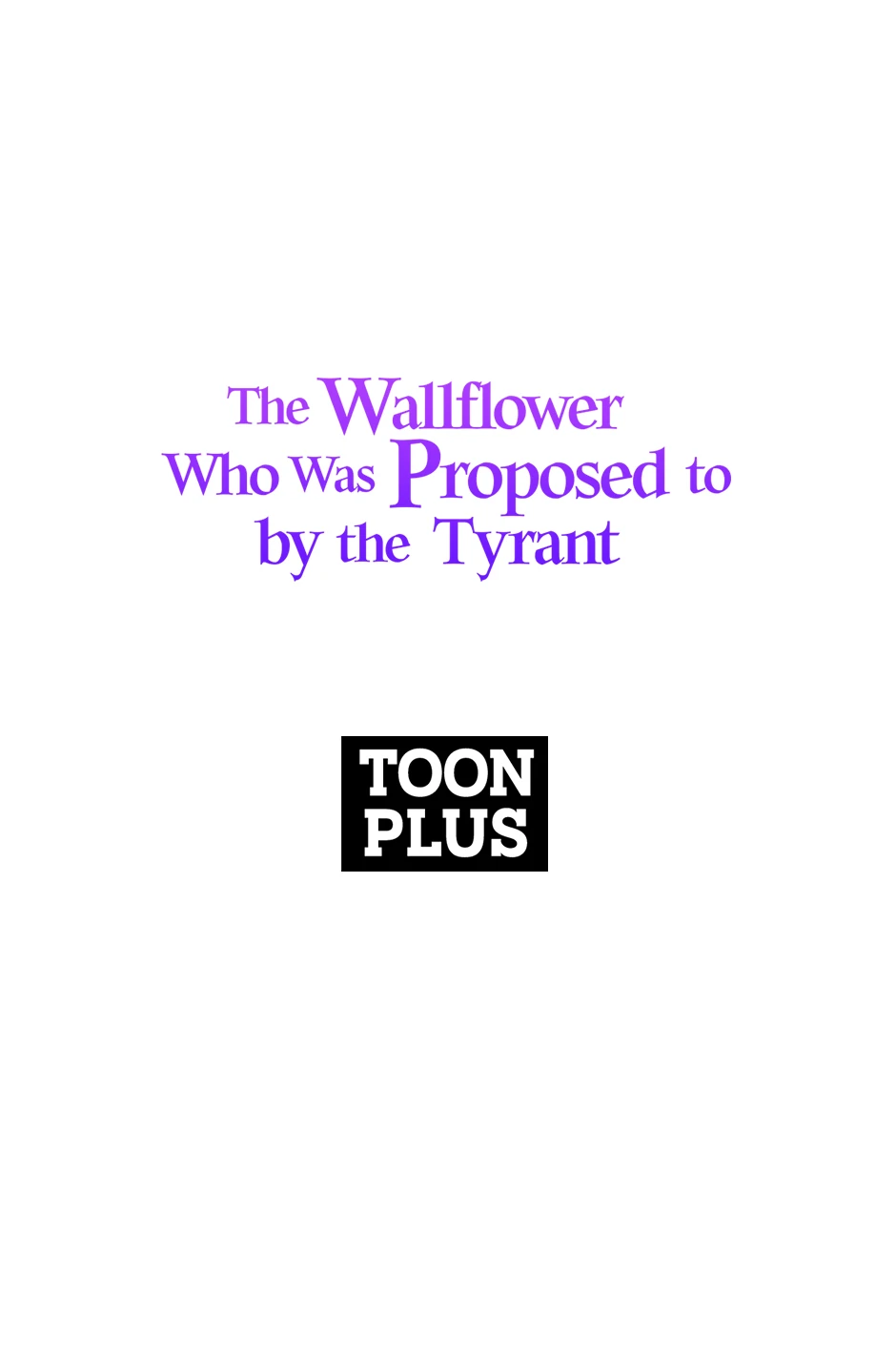 The Wallflower Who Was Proposed to by the Tyrant Chapter 45 - page 72