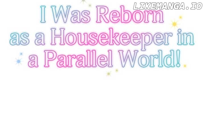I was Reborn as a Housekeeper in a Parallel World! Chapter 185 - page 5
