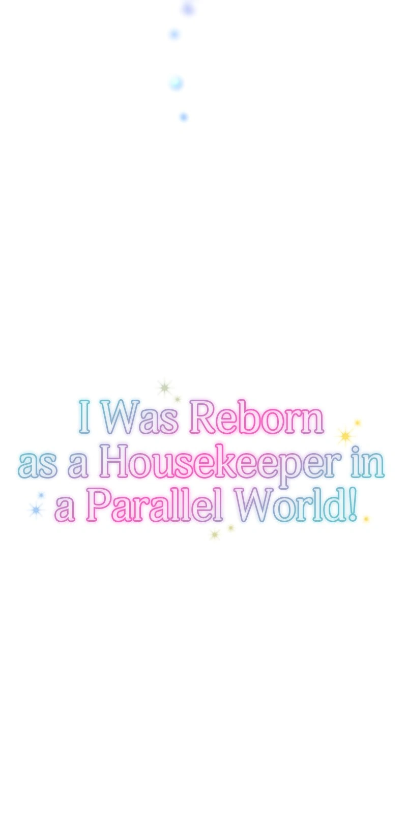 I was Reborn as a Housekeeper in a Parallel World! Chapter 189 - page 6